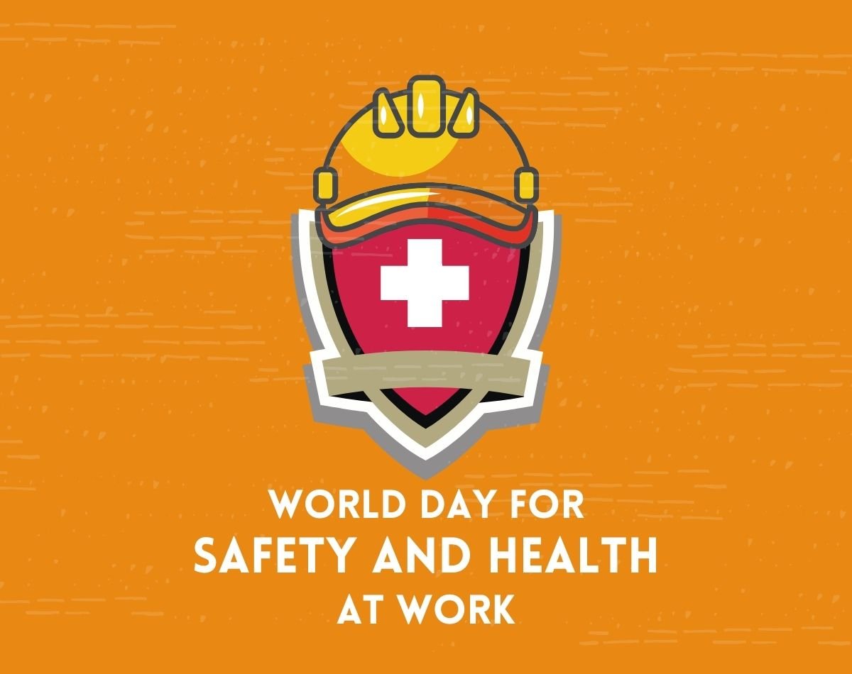 120+ World Day for Safety And Health at Work 2024
