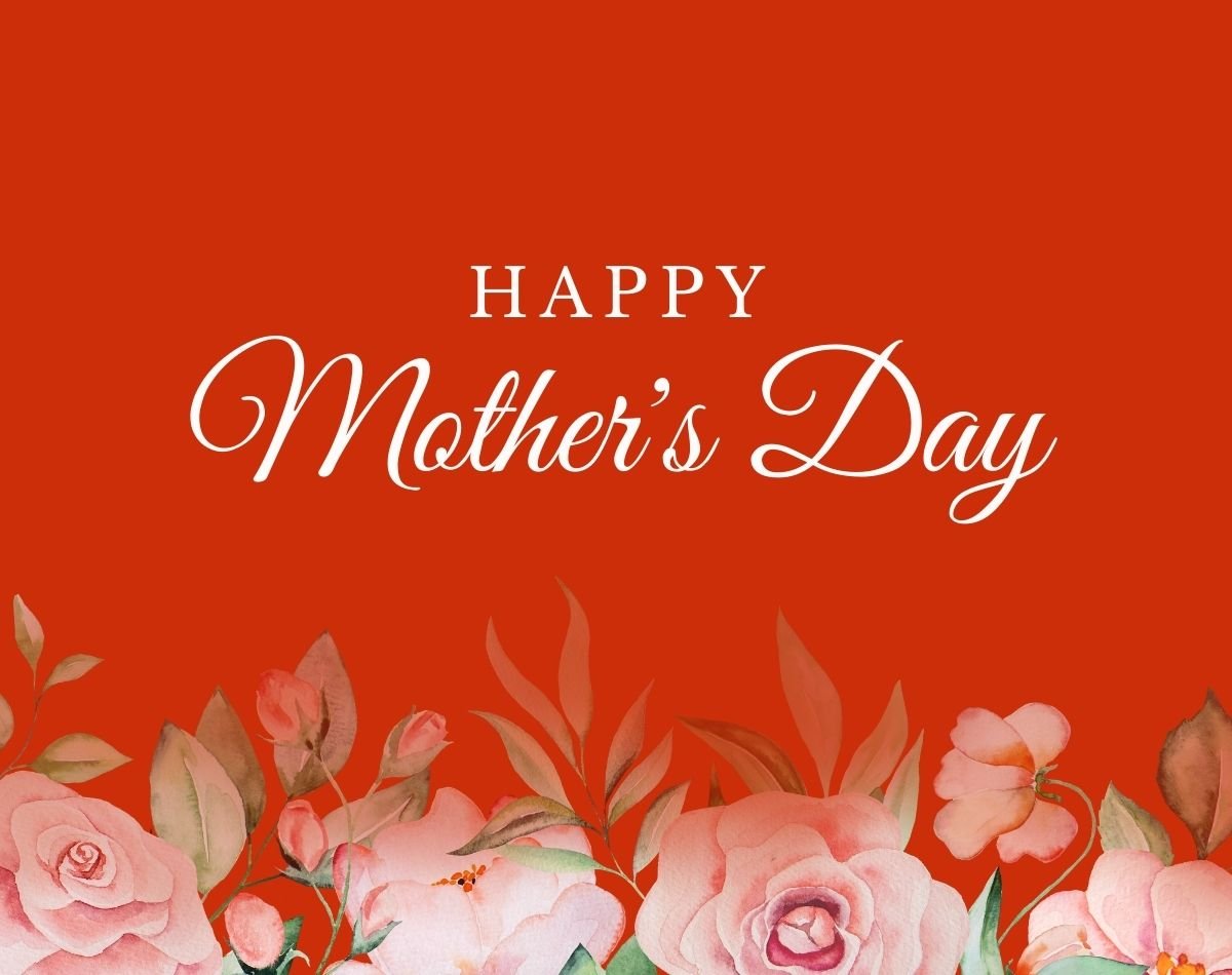150+ Famous Mother’s Day Wishes | Quotes 2024