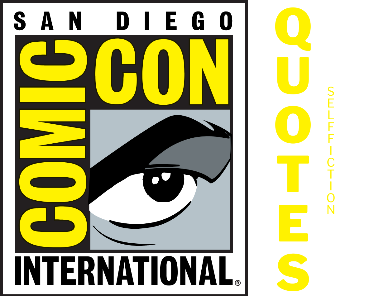 Best and New Comic-Con International Quotes