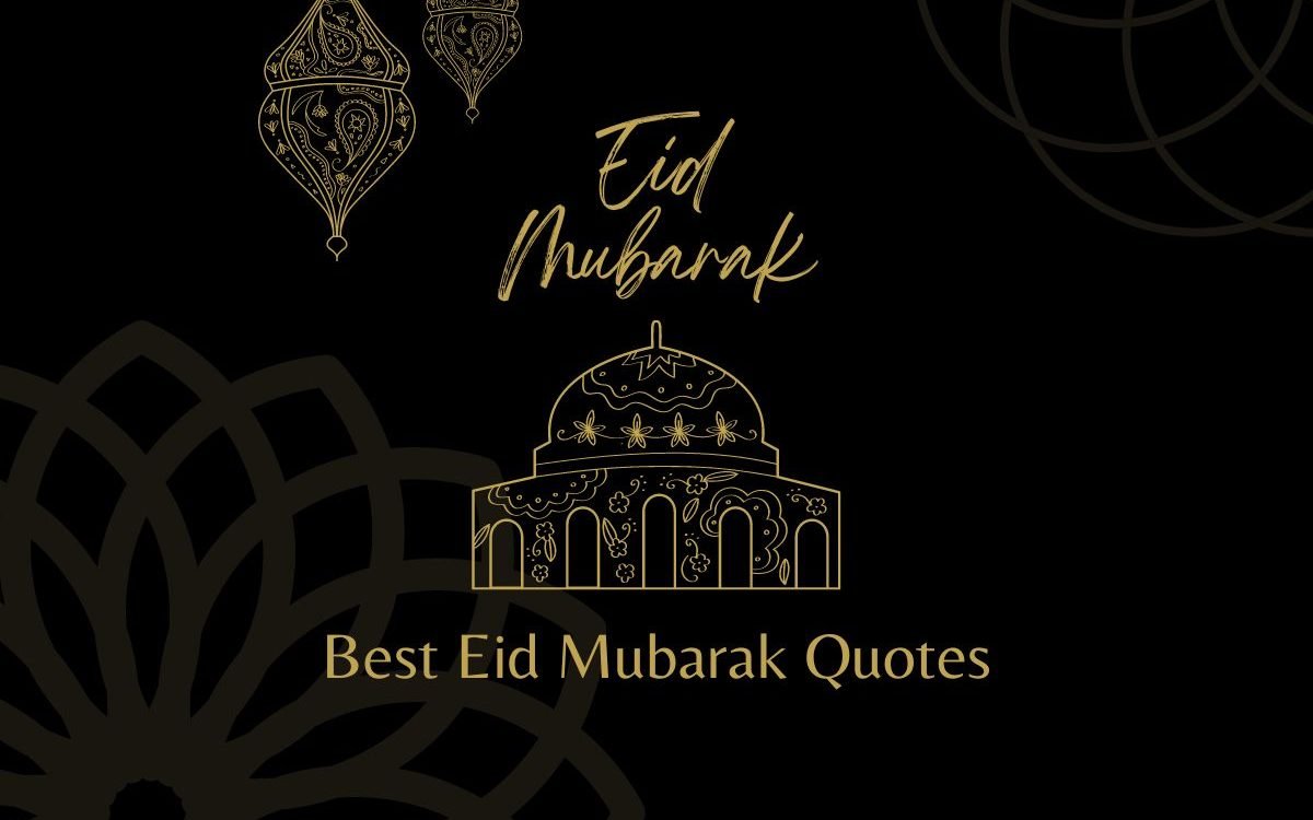 119+ Best Eid Mubarak Quotes 2024
