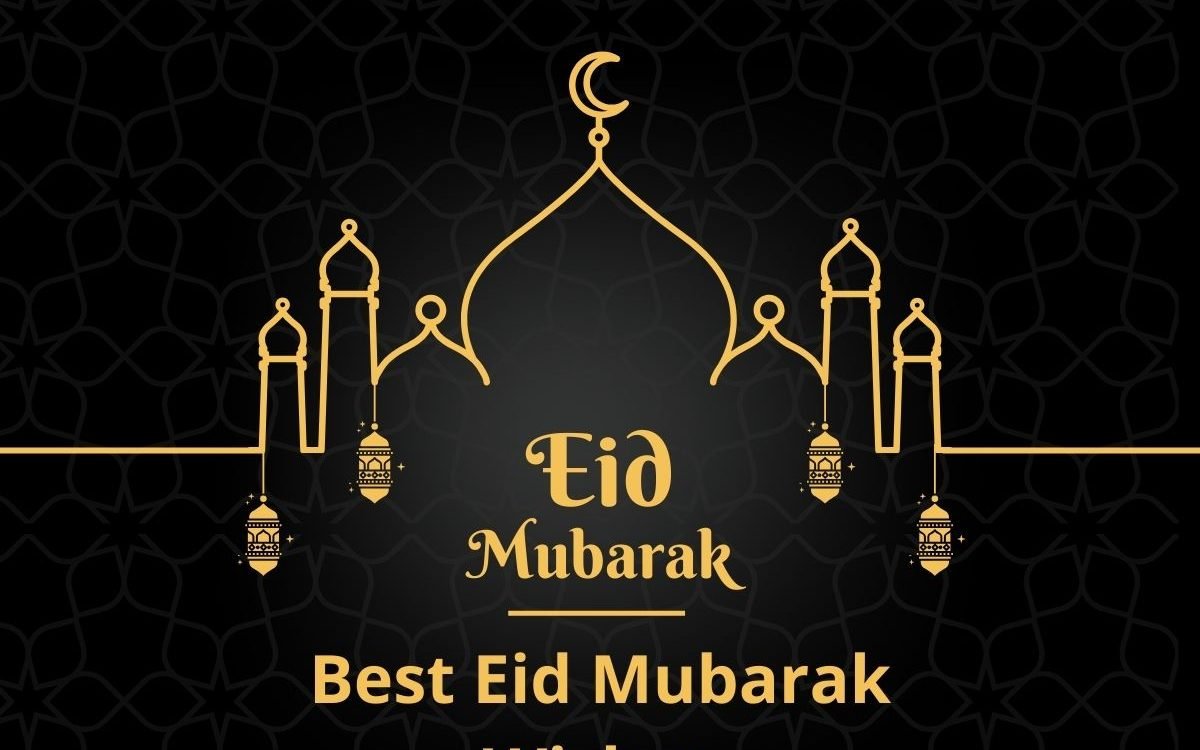 100+ Best Eid Mubarak Wishes 2024