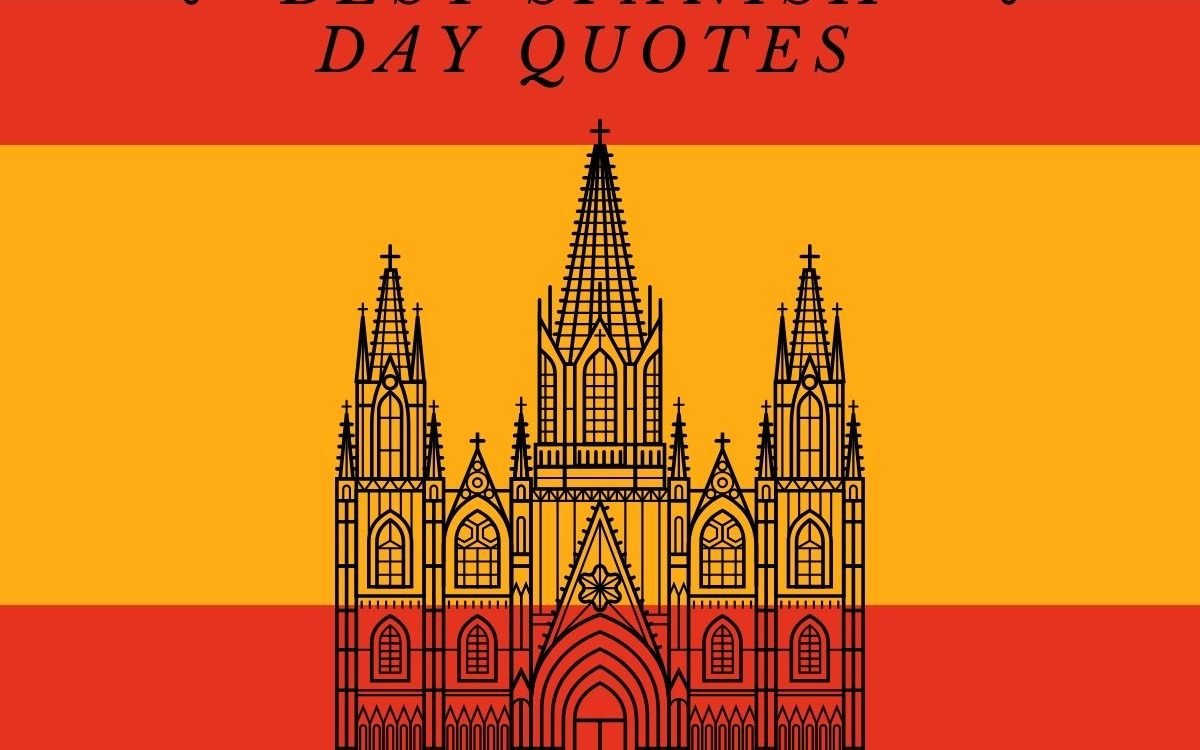 100+ Best Spanish Day Quotes 2024
