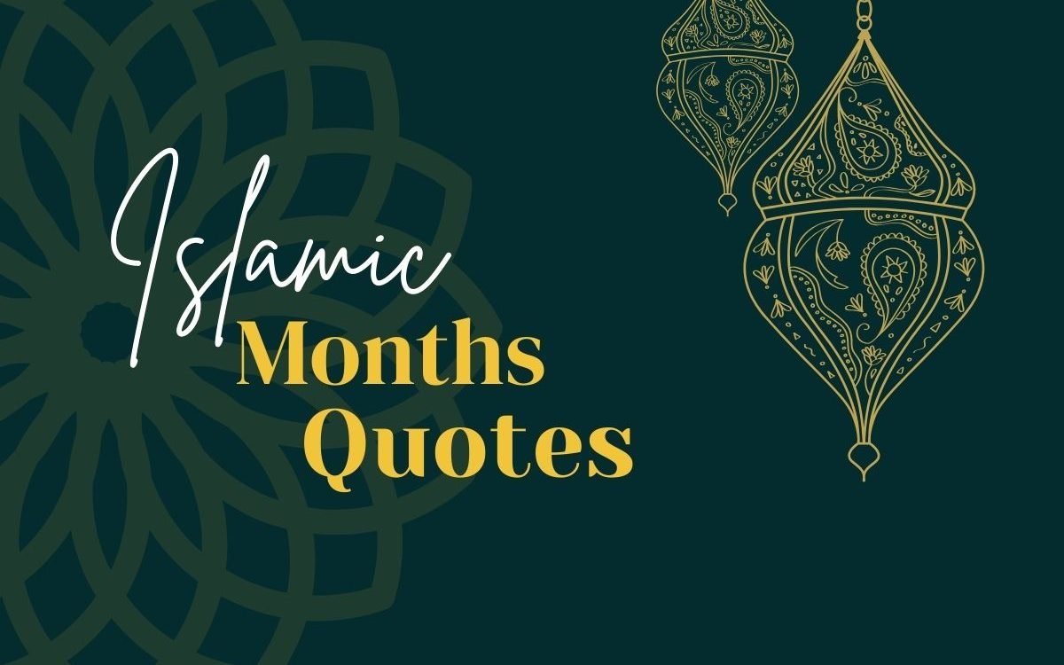 Islamic Months With Best Quotes 2024