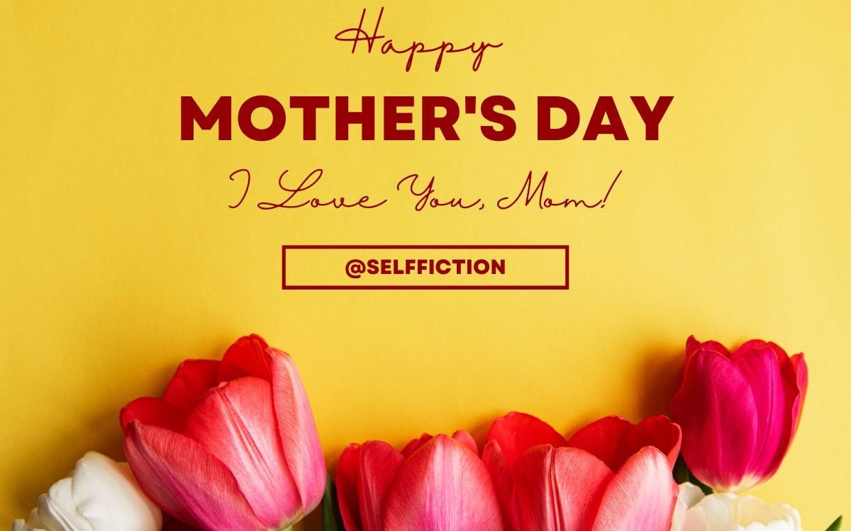 120+ Best Mother’s Day Quotes 2024