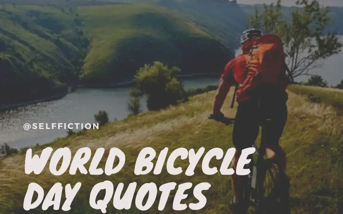 110+ Best World Bicycle Day Quotes
